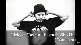 Watch Lirico Hay Una Fiesta feat Shohai video