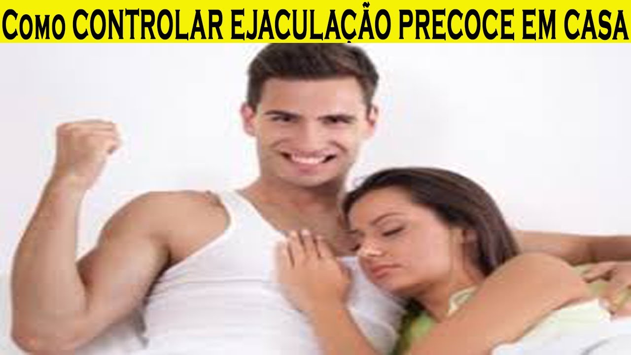 Melhor MEDICAMENTO Para Ejacula\u00e7\u00e3o Precoce - YouTube