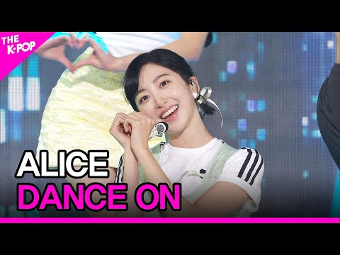 ALICE, DANCE ON (앨리스, DANCE ON) [THE SHOW 221122]