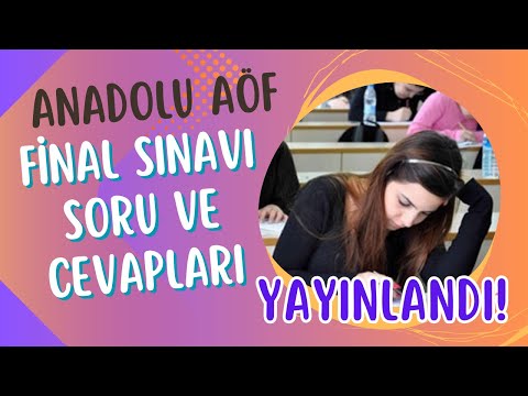 Anadolu Aöf Güz Dönemi Final Sınavı, Soruları ve Cevapları Yayınlandı. Sonuçlar Ne Zaman Açıklanır?