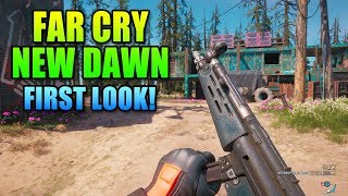 Far Cry New Dawn First Look!