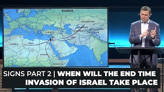 SIGNS P2 OF 4 | WHEN WILL EZEKIEL'S PROPHECY AND END TIME INVASION OF ISRAEL TAKE PLACE