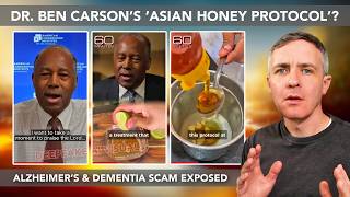 Dr. Ben Carson Asian Honey Protocol Recipe — Scam Explained