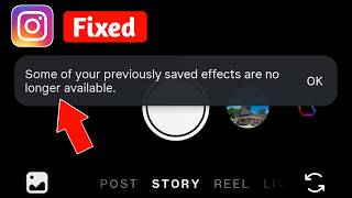 Fix Instagram Some Of Your Previously Saved Effects Are No Longer Available Problem Solved