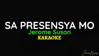 Video thumbnail of "Sa Presensya Mo | Labaw Sa Gipangandoy by Jerome Suson karaoke"