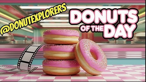 @donutexplorers DOTD 6.24.25