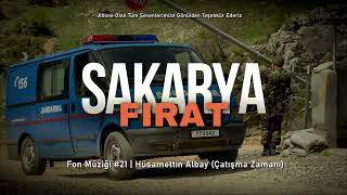 Sakarya Fırat - Dizi Müzikleri #21 | Hüsamettin Albay (Çatışma Vakti)