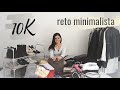 RETO MINIMALISTA. ¿Cuántas cosas tengo? A contar ropa, zapatos, accesorios, y más! RETO 10K