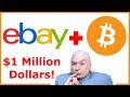 eBay Seriously Considering Accepting Bitcoin! The Road to a $1 Million Bitcoin