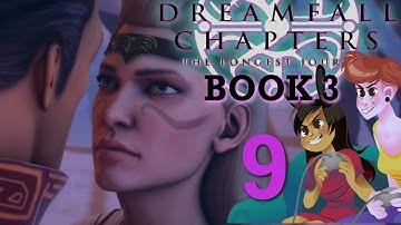 DreamFall Chapters Book 3 - 2 Girls 1 Let
