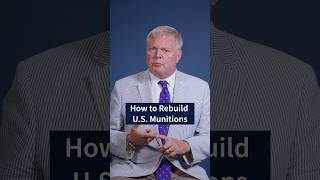 How to Rebuild U.S. Munitions Supplies