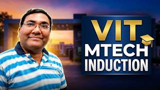 VIT mtech integrated|VIT integrated m tech|VIT Vellore Induction Programme|VIT orientation Program