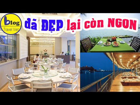 Video: Nhà hàng tốt nhất tại Nha Trang