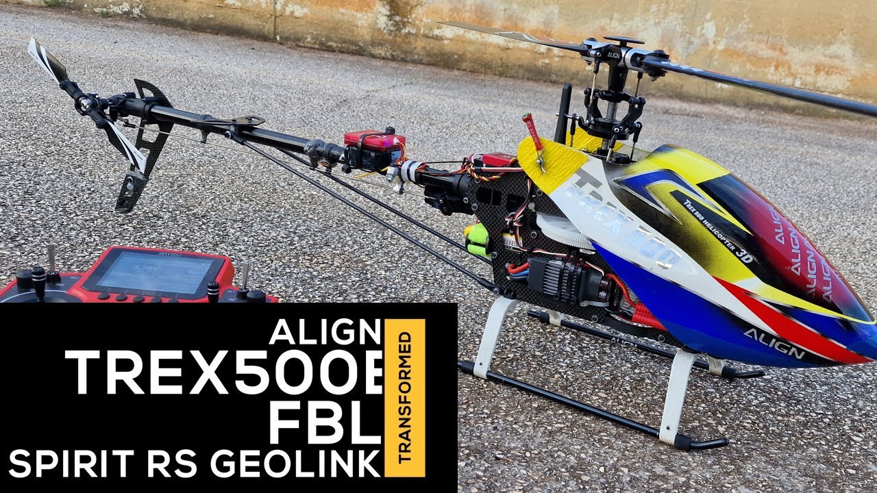trex500e transformed fbl spirit rs and geolink