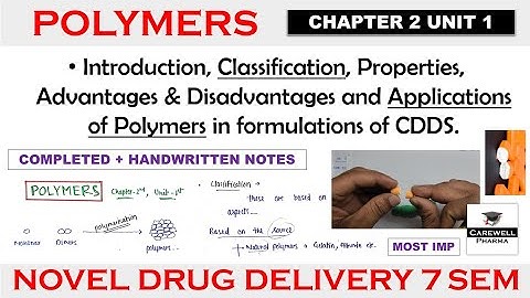 Polymers (complete) | Classifications | Properties | Applications | Ch 2 U 1 || ndds 7th Semester