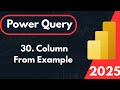 Add Column From Example - Power Query Editor Power BI