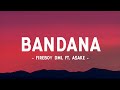 Fireboy DML & Asake - Bandana (Lyrics video)