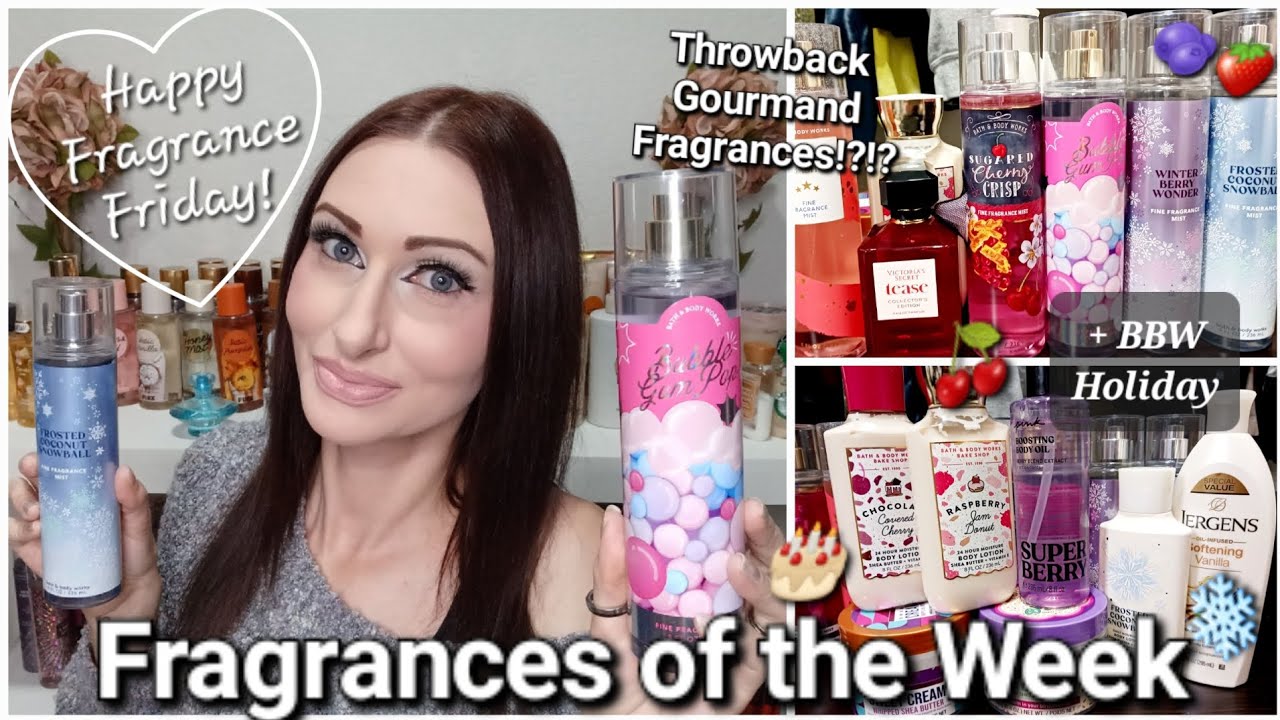 Fragrence Friday Happy Fragrance Friday! | Throwback Gourmands & Holiday Fragrances ...