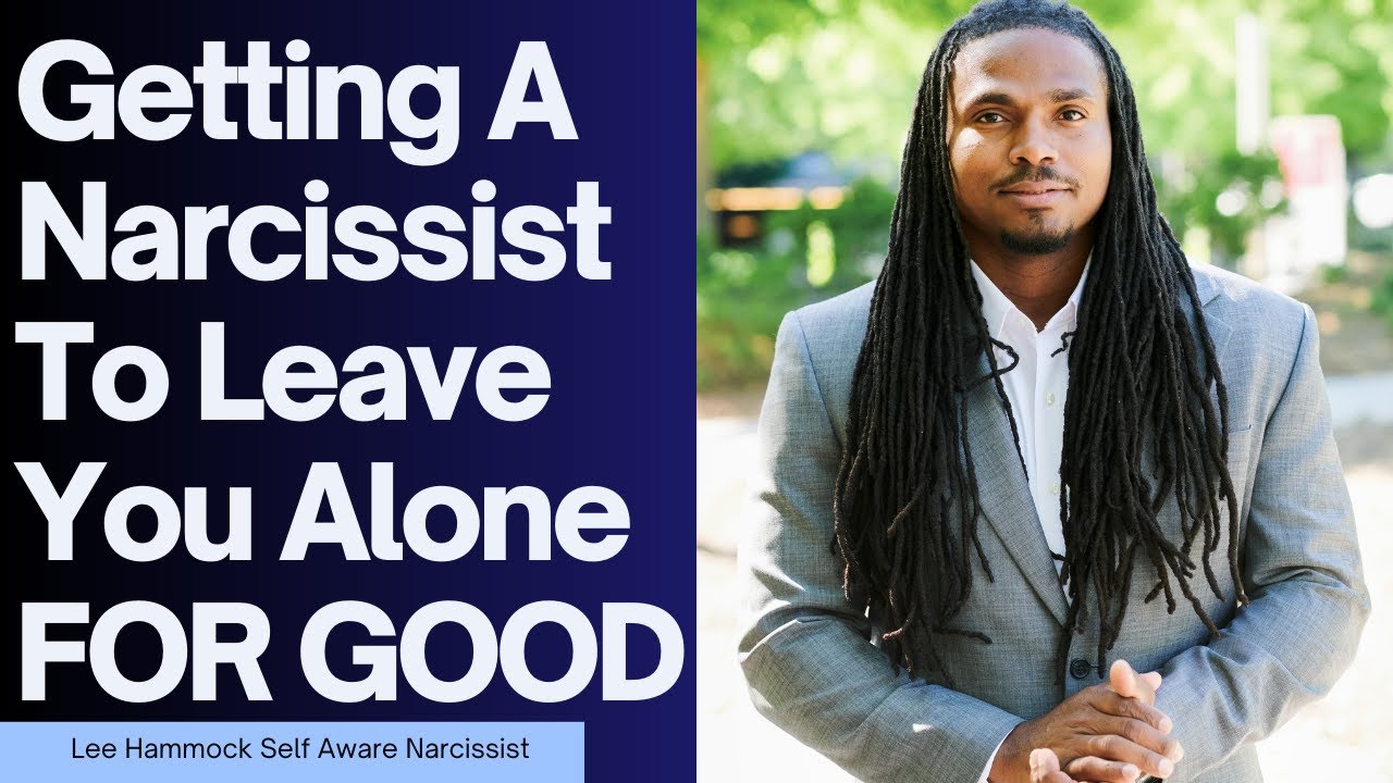 3 ways to get a narcissist to leave you alone for good | The ...