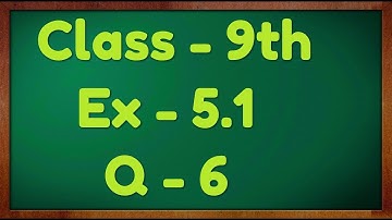 Class - 9th, Ex - 5.1 Q6 (Introduction to Euclid
