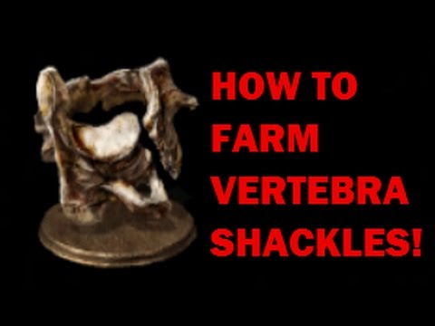 Dark Souls 3 How To Farm Vertebra Shackles