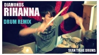 Rihanna - Diamonds Drum Cover (HD) | Sean Tighe Remix