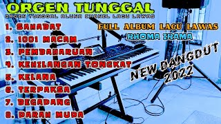 DANGDUT ORGEN TUNGGAL TERBARU 2022 FULL ALBUM LAGU H.RHOMA IRAMA (ALUNA CHANEL)