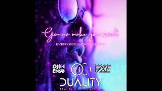 Duality - Dj Ensō Ft. Dj F.A.Z.E - Gonna Make You Dance (Everybody Dance Now)