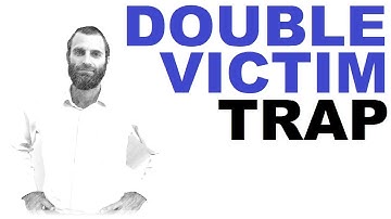 What Is The Double Victim Trap?  || This Might Explain Your Relationship || By Josh Goldberg