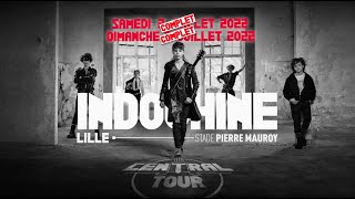Indochine - Central Tour Lille (Stade Pierre Mauroy, les 2+3 juillet 2022)