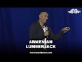 Armenian Lumberjack | Russell Peters