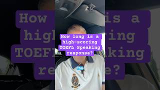 How long should a TOEFL Speaking answer be?