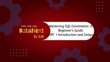 Mastering SQL Constraints: Ensuring Data Integrity in Your Database PART -1 INTRODUCTION AND UNIQUE
