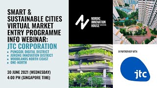 NIH-SG: Smart & Sustainability Cities Programme - Partner Info Webinar: JTC Corporation