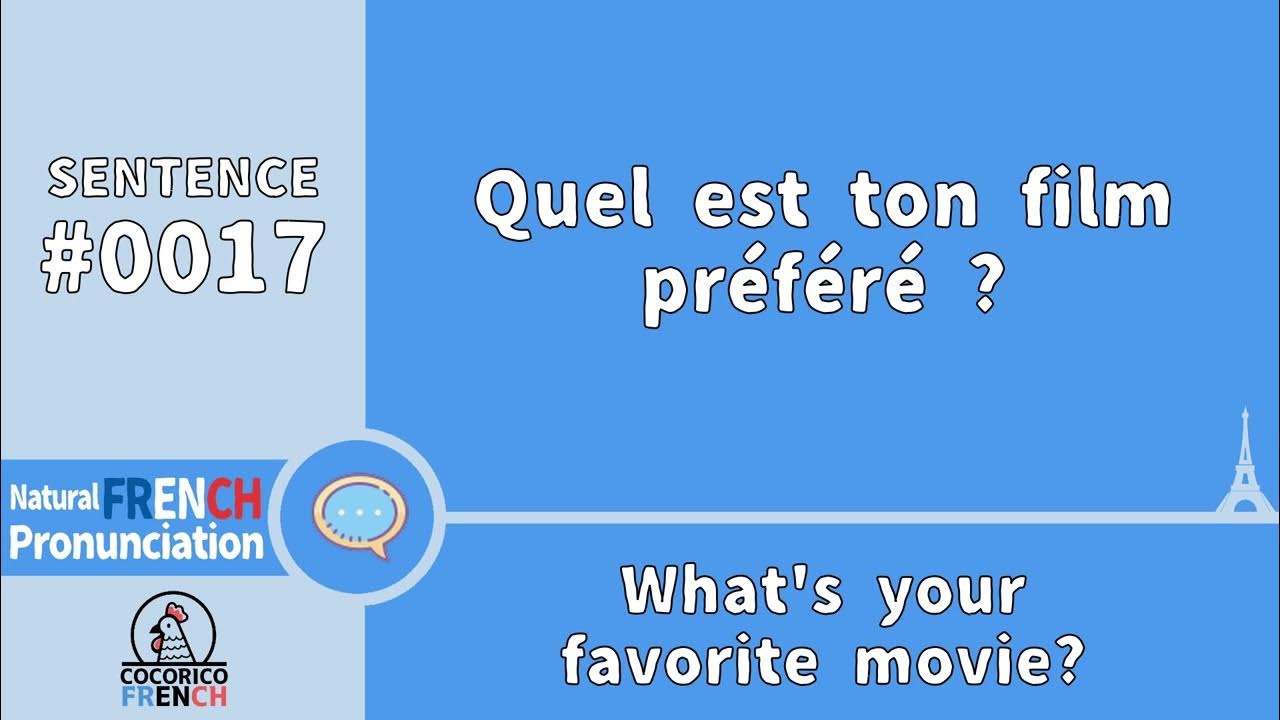 Quel est ton film préféré ? French Pronunciation (What's your