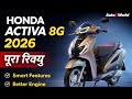 Honda Activa 8G 2026 🔥 Full Review | New Design, Mileage, Smart Features | AutoXWorld