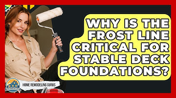 Why Is The Frost Line Critical For Stable Deck Foundations? - Home Remodeling Gurus