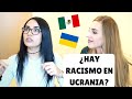 MEXICANA EN UCRANIA: Racismo, Mujeres, Hombres, Gastronomía