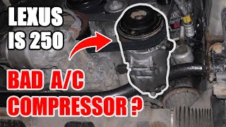 How To Replace Bad AC Compressor | Lexus IS250 20052013