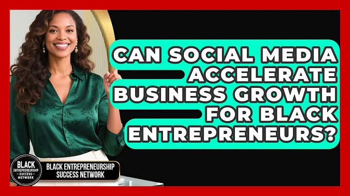 Can Social Media Accelerate Business Growth for Black Entrepreneurs?