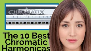 👉 The 10 Best Chromatic Harmonicas 2025  (Review Guide)