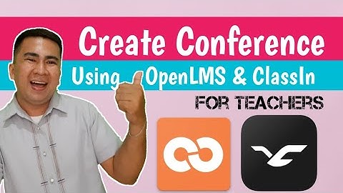 HOW TO CREATE ONLINE CONFERENCE USING CLASSIN & OPENMLS I TUTORIAL BY SIR JESSIE