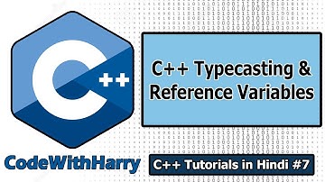 C++ Reference Variables & Typecasting | C++ Tutorials for Beginners #7