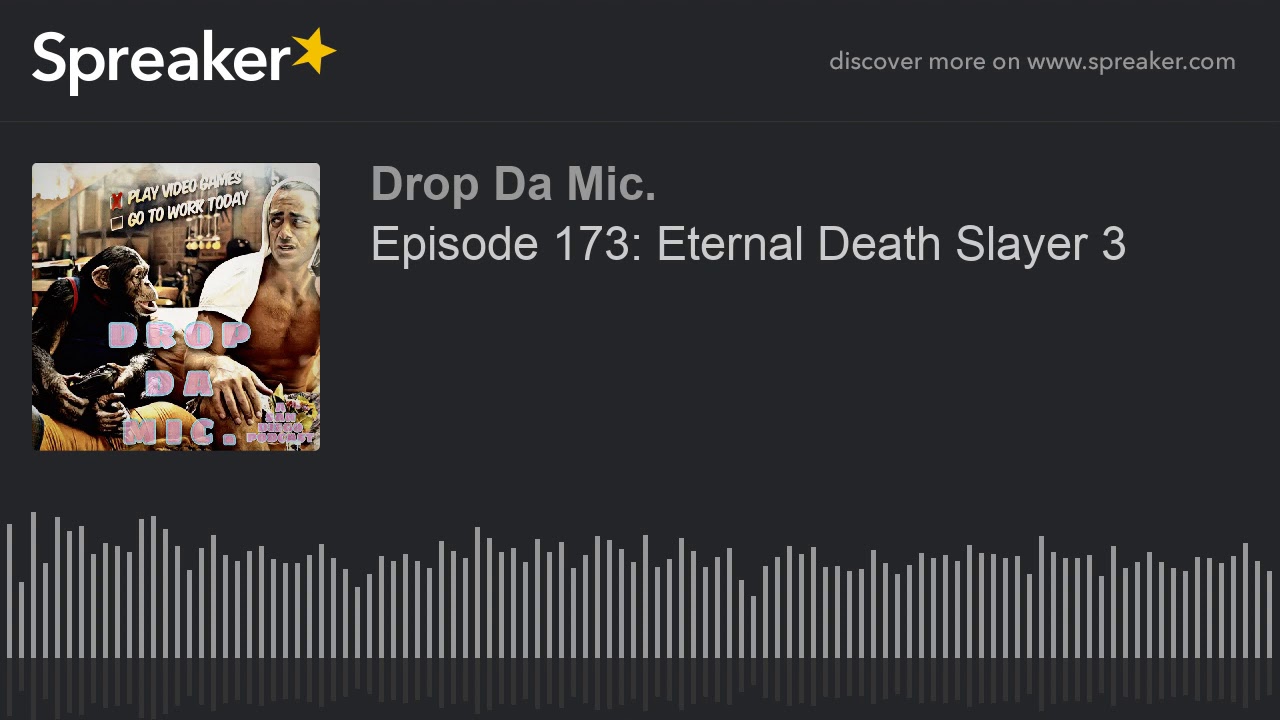 eternal death slayer 3 eternal death slayer 3