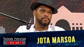 Boas Novas no AR  - Jota Marsoa