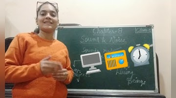 Science Class-5 Chapter-8 Sound and Noise