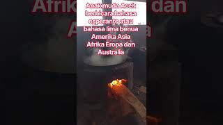 detik detik anak muda Aceh berbicara bahasa esperanto#shorts
