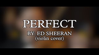 Perfect(By: Sheeran)Violin Cover By Emil Francisco Resimi