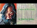Gambar cover Contes de Perrault : la Barbe bleue 1697 1-9