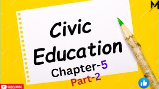 civics chapter -5 part -2